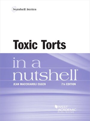 cover image of Toxic Torts in a Nutshell